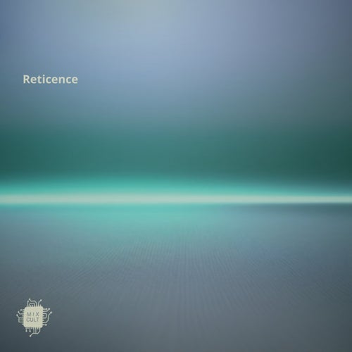 Reticence