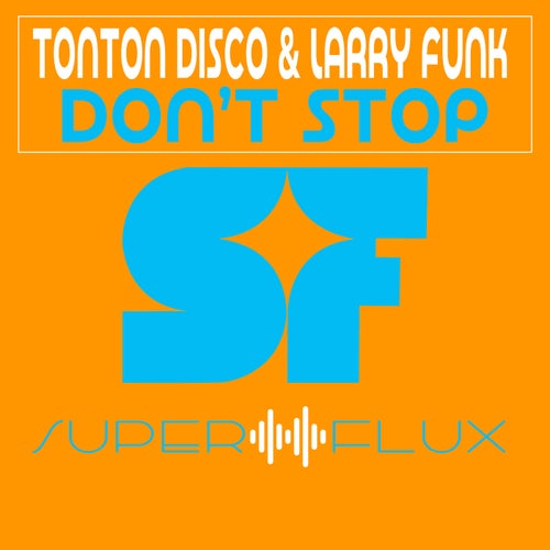 Don't Stop - Original mix