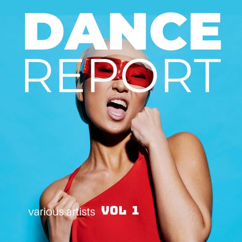 Dance Report, Vol. 1