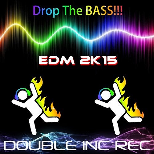 Cover art for Drop the Bass!!! (EDM 2k15)