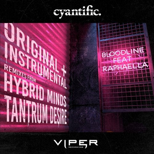 Cyantific - Bloodline (Remixes) 2018 [EP]