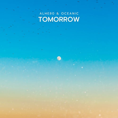 Tomorrow (feat. Oceanic)