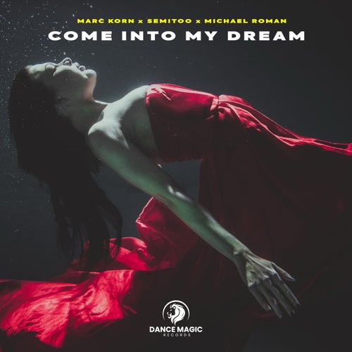 Come Into My Dream