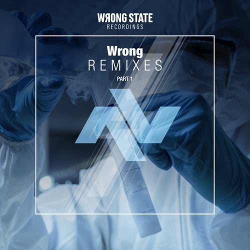 Cover art for Wrong Remixes, Pt. 1