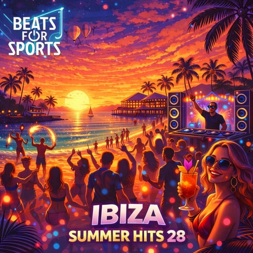 Ibiza Summer Hits 28