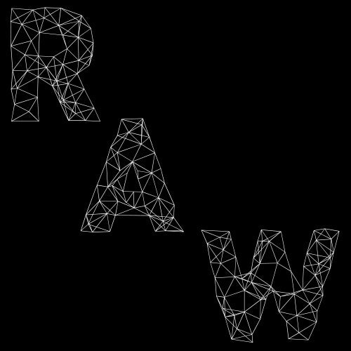 Raw Forms