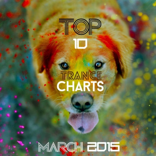 TOP 10 TRANCE MARCH