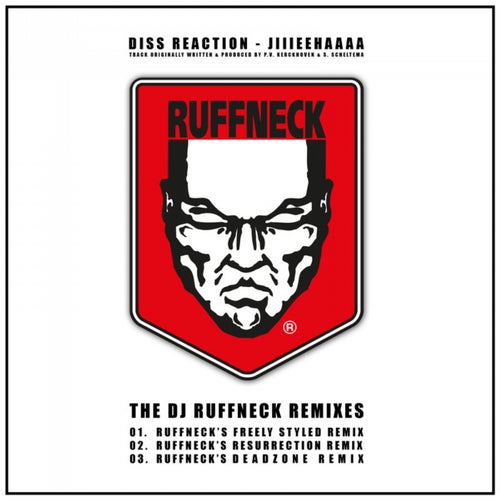Diss Reaction - Jiiieehaaaa (The DJ Ruffneck Remixes) [Ruffneck