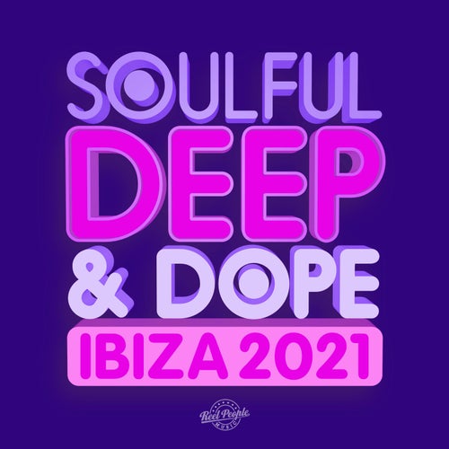 Cover art for Soulful Deep & Dope Ibiza 2021