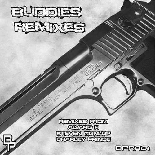 Buddies Remixes (Bullet Proof Records 1st Anniversary)