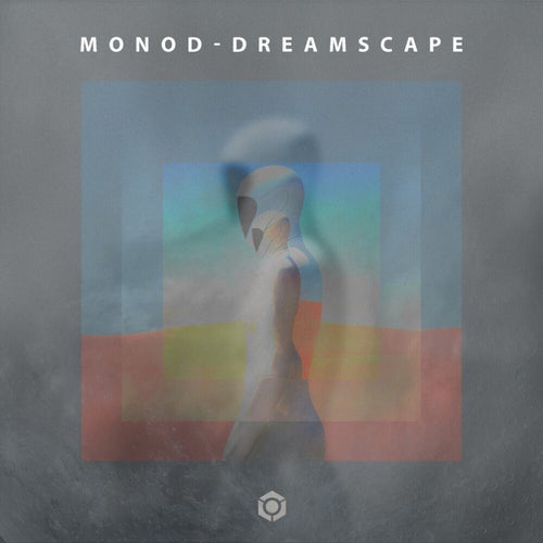 Monod - Dreamscape (2024) 