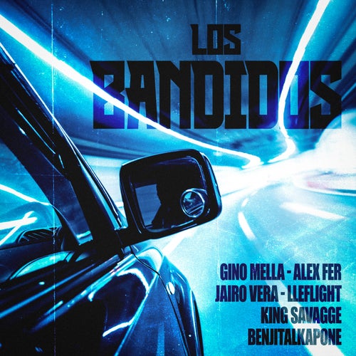 LOS BANDIDOS (feat. Benjitalkapone, King Savagge, Lleflight, Ag Daddy, Best)