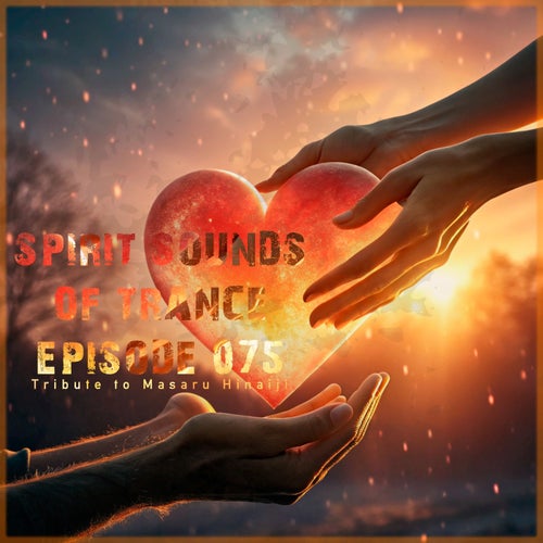 VA – Spirit Sounds of Trance Episode 075 (2025) VA – Spirit Sounds of Trance Episode 075 (2025)