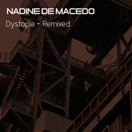 Dystopia (Remixed)