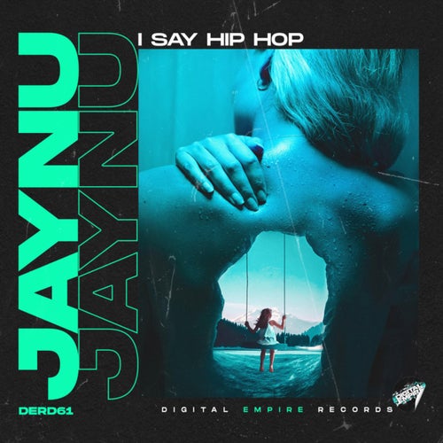 I Say Hip Hop