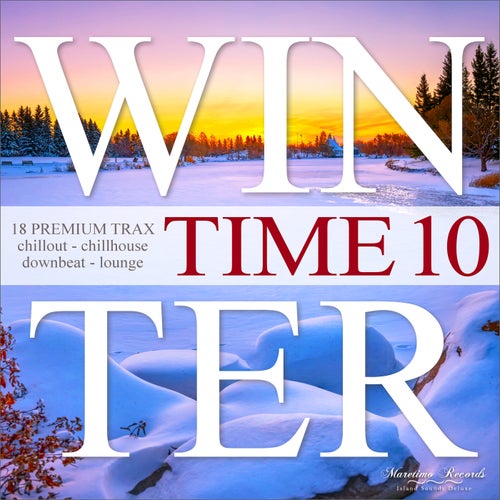 Cover art for Winter Time, Vol. 10 - 18 Premium Trax - Chillout, Chillhouse, Downbeat Lounge