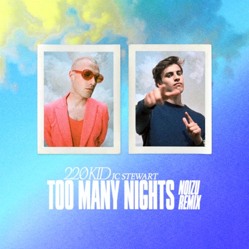 Too Many Nights (Noizu Remix)