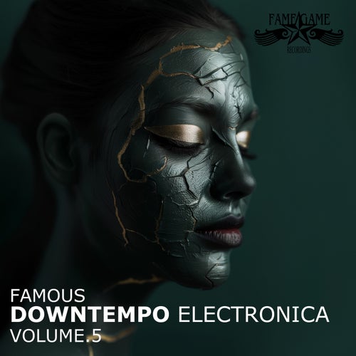 Famous Downtempo Electronica, Vol. 5 (2025) - Fame Game Recordings (Electronica,Techno (Peak Time / Driving),Downtempo) Album Cover