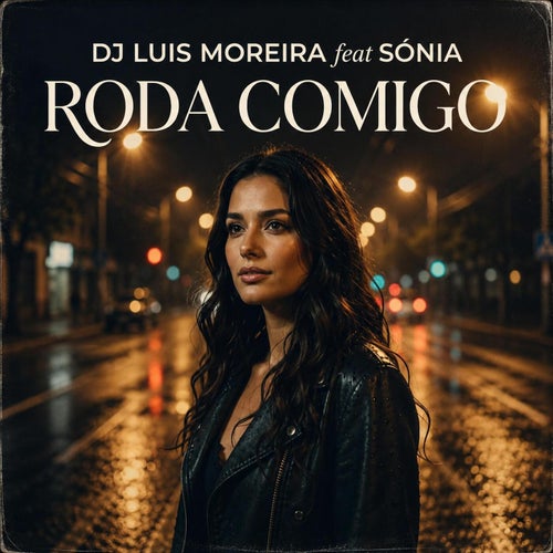 Roda comigo (feat. Sónia)
