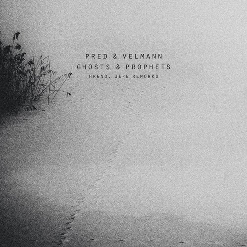 Ghosts & Prophets