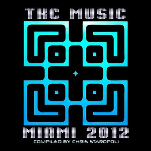 TKC Music Miami 2012 - Compiled By Chris Staropoli