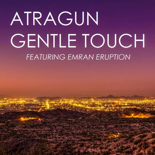 Gentle Touch