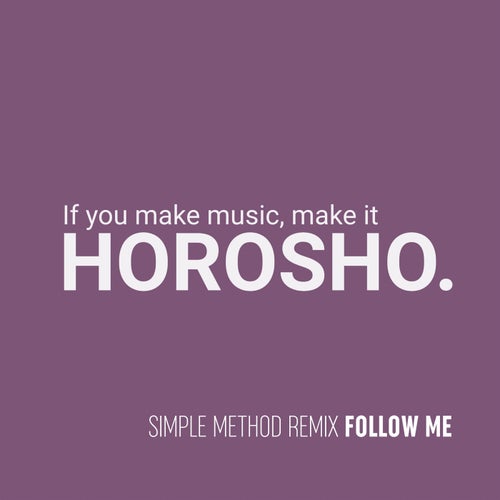 Follow Me (Simple Method Remix)