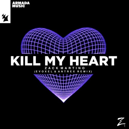  Zack Martino - Kill My Heart (Evoxel & Antrex Remix) (2023) 