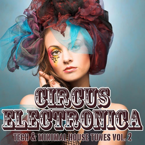Circus Electronica Volume 2