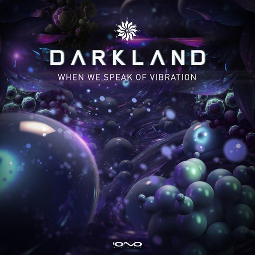  Darkland - When We Speak Of Vibration (2023) 