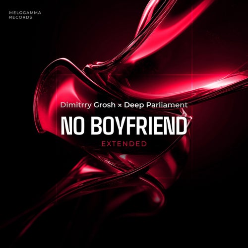 No Boyfriend (Extended)
