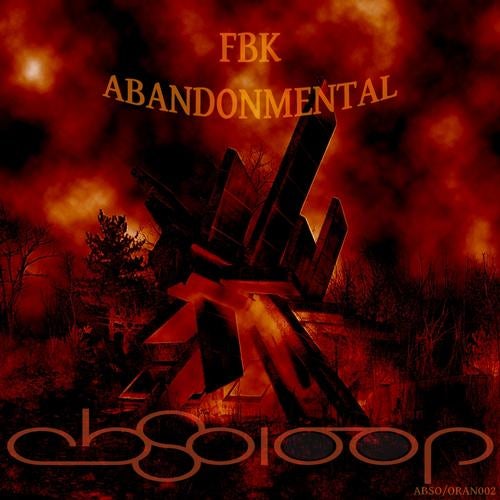 Abandonmental From Absoloop Orange On Beatport