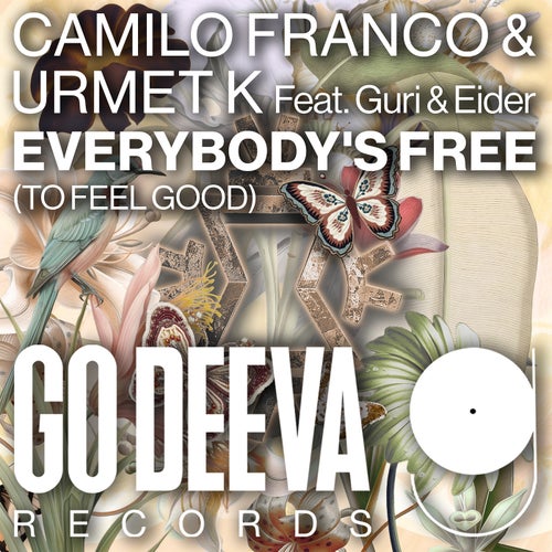 Everybody's Free (To Feel Good)