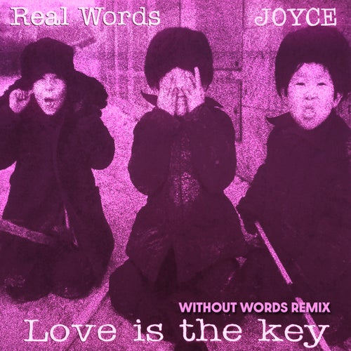 Love Is The Key (Without Words Remix)