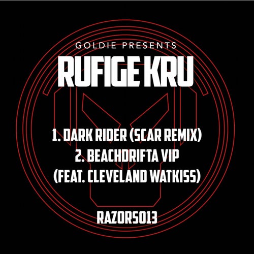 Dark Rider / Beachdrifta VIP (Goldie Presents: Rufige Kru)