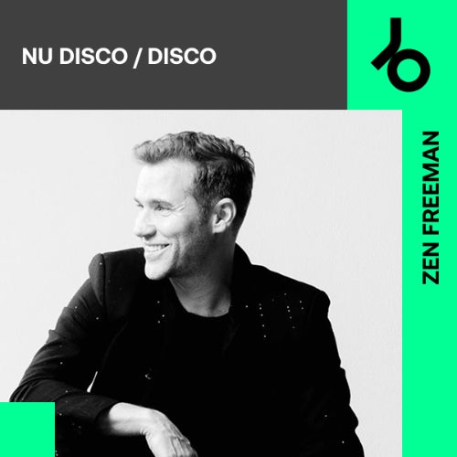 Zen Freeman Curates Nu Disco / Disco
