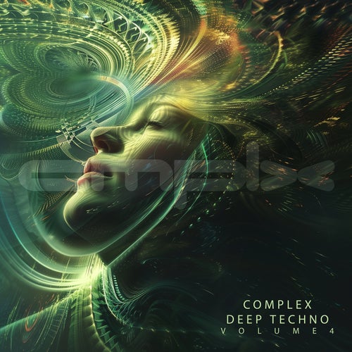 Complex Deep Techno, Vol. 4 (2025) - Complex Textures (Minimal / Deep Tech,Techno (Raw / Deep / Hypnotic)) Album Cover