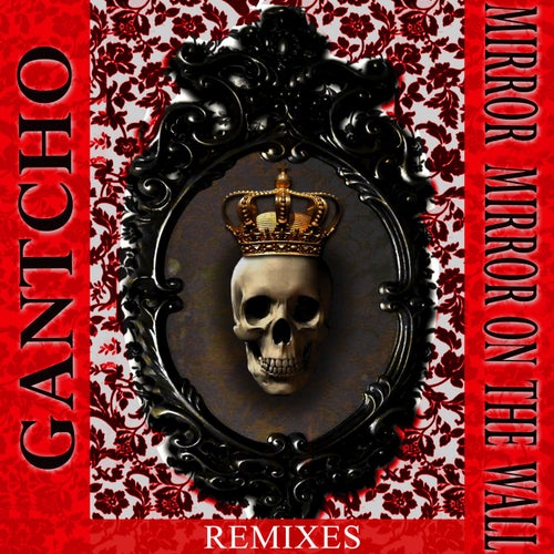 Mirror Mirror On the Wall - Remixes