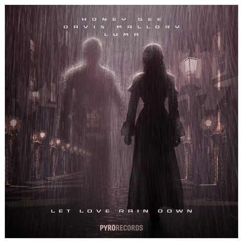 Let Love Rain Down