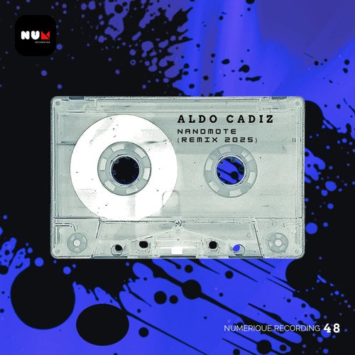 Nanomote (Aldo Cadiz Remix 2025)