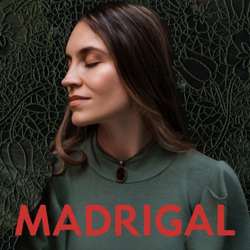 Madrigal