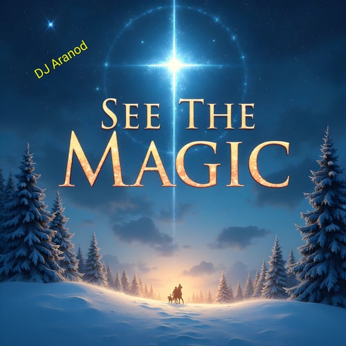 See the Magic