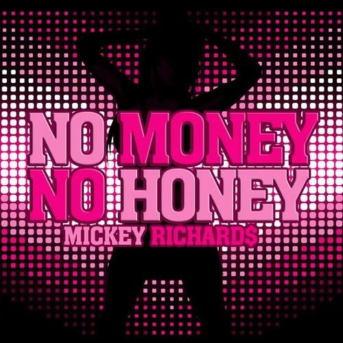 No Money No Honey