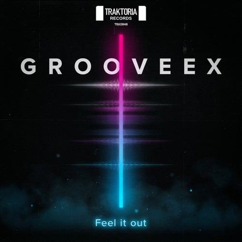 Feel It Out
