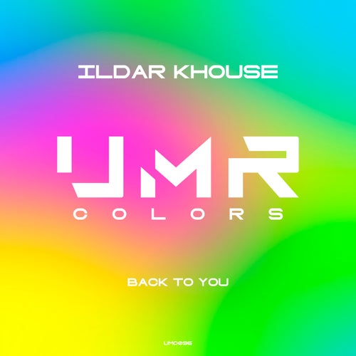  Ildar Khouse - Back to You (2024) 