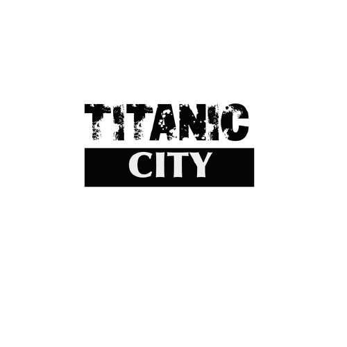 Titanic City