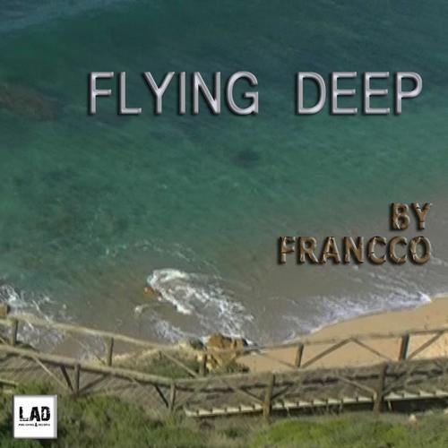 Flying Deep