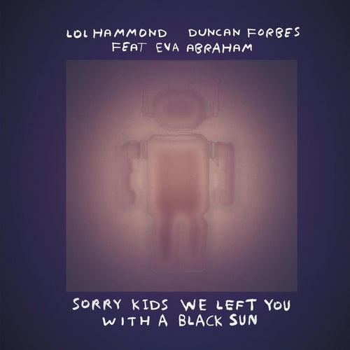 Sorry Kids We Left You With a Black Sun