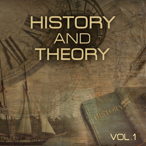 History and Theory, Vol. 1