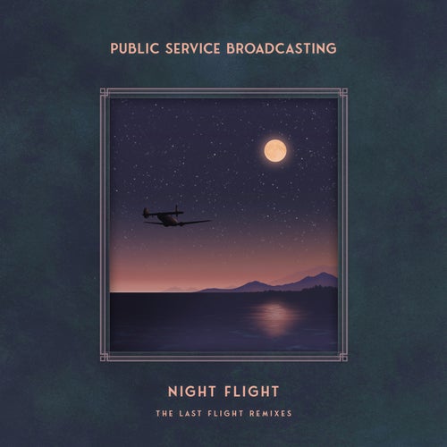 Night Flight - The Last Flight Remixes